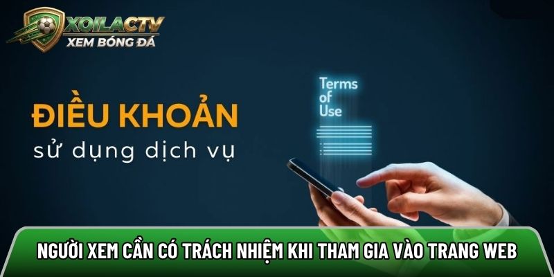 Người xem cần có trách nhiệm khi tham gia trang web